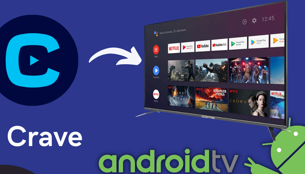 How to Activate Crave TV on Android TV?